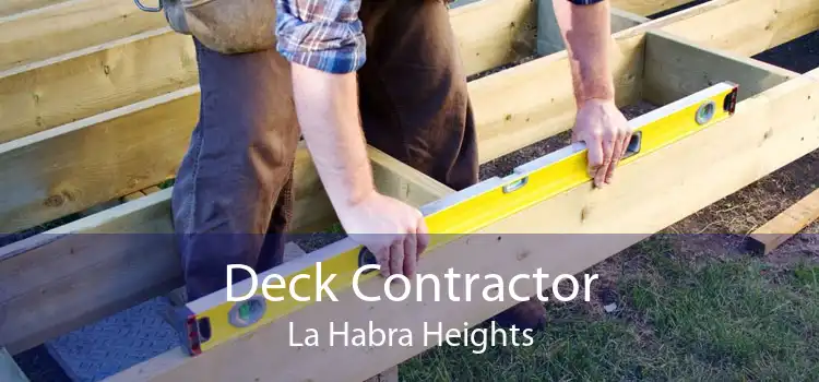 Deck Contractor La Habra Heights