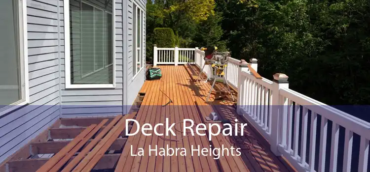 Deck Repair La Habra Heights