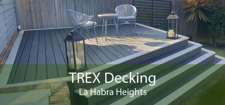 TREX Decking La Habra Heights